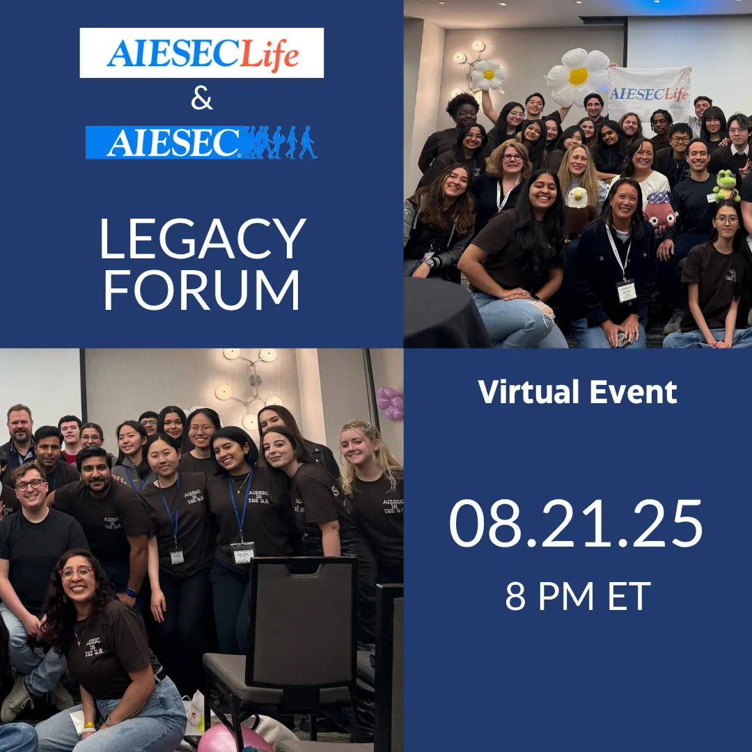 AIESEC US and AIESEC Life Virtual Legacy Forum August 21 at 8pm ET