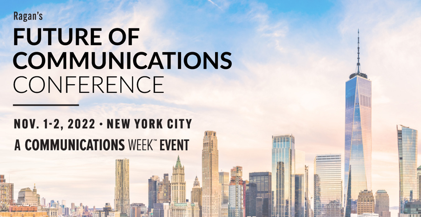 Future of Communications Conference | Ragan's Communications Leadership ...