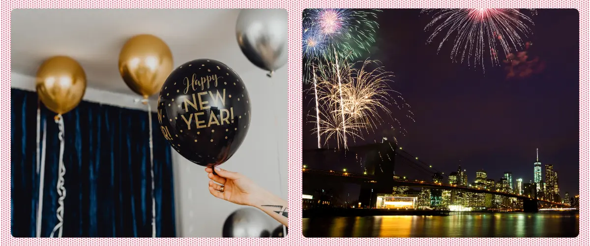 Two photos: Balloons floating near the ceiling with one that says "Happy New Year!" Fireworks exploding over a city at night.