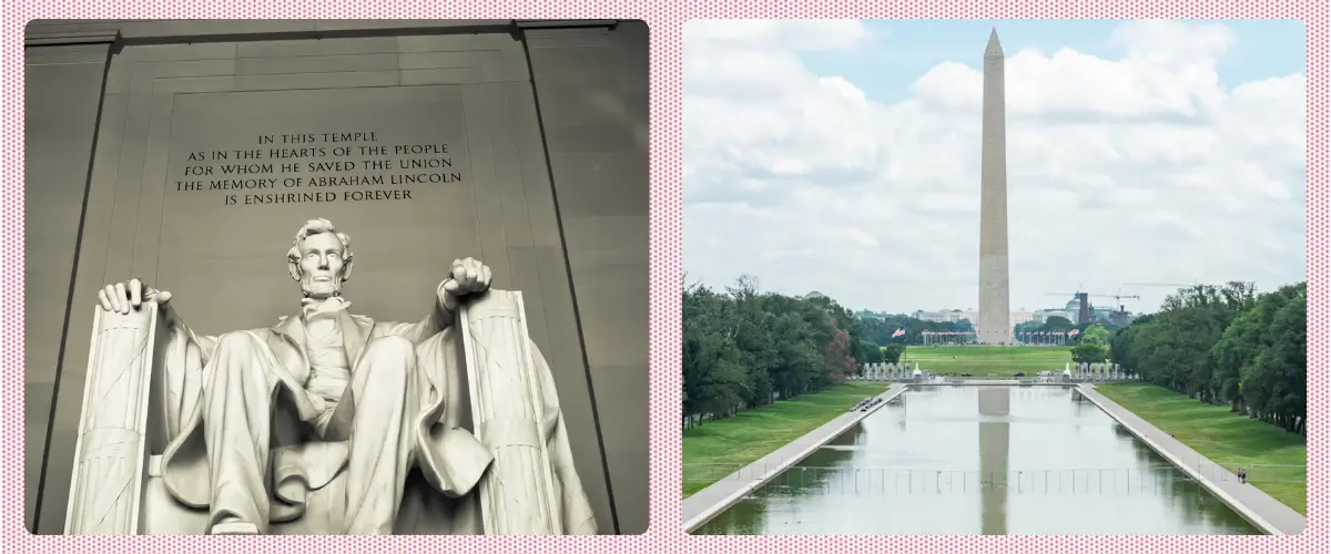 Two photos: Statue of Abraham Lincoln sitting (Lincoln Memorial). The Washington Monument with the reflecting pool in front.