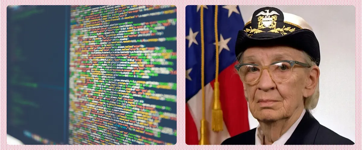 Two photos: a computer screen with lines of code. A photo of Grace Hopper in Navy uniform.
