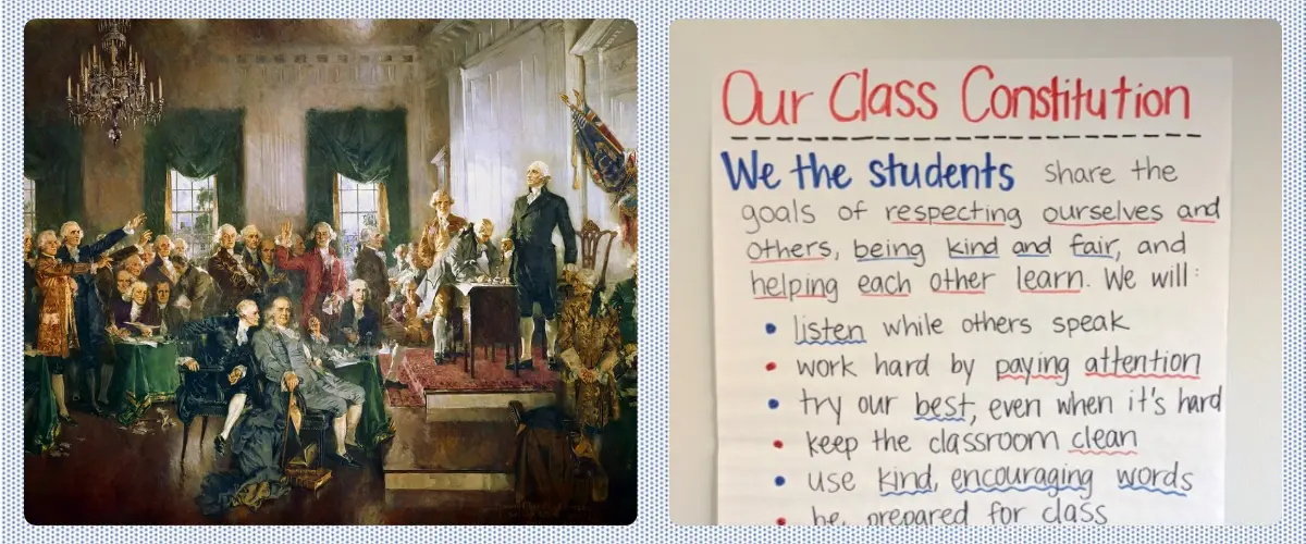 Two photos: a painting of U.S. government officials from constitutional days. An example class constitution poster.