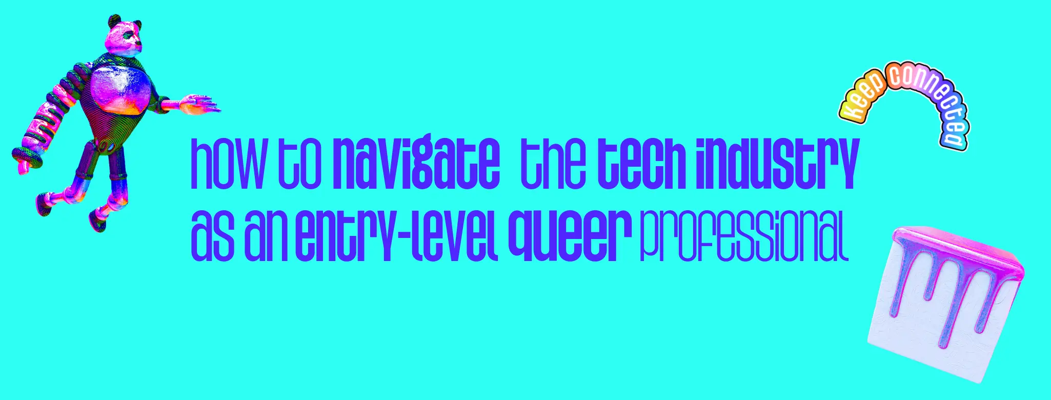 How to Navigate the Tech Industry as an Entry-Level Queer Professional