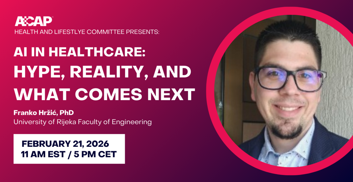 ACAP Webinar: AI in Healthcare: Hype, Reality, and What Comes Next ...