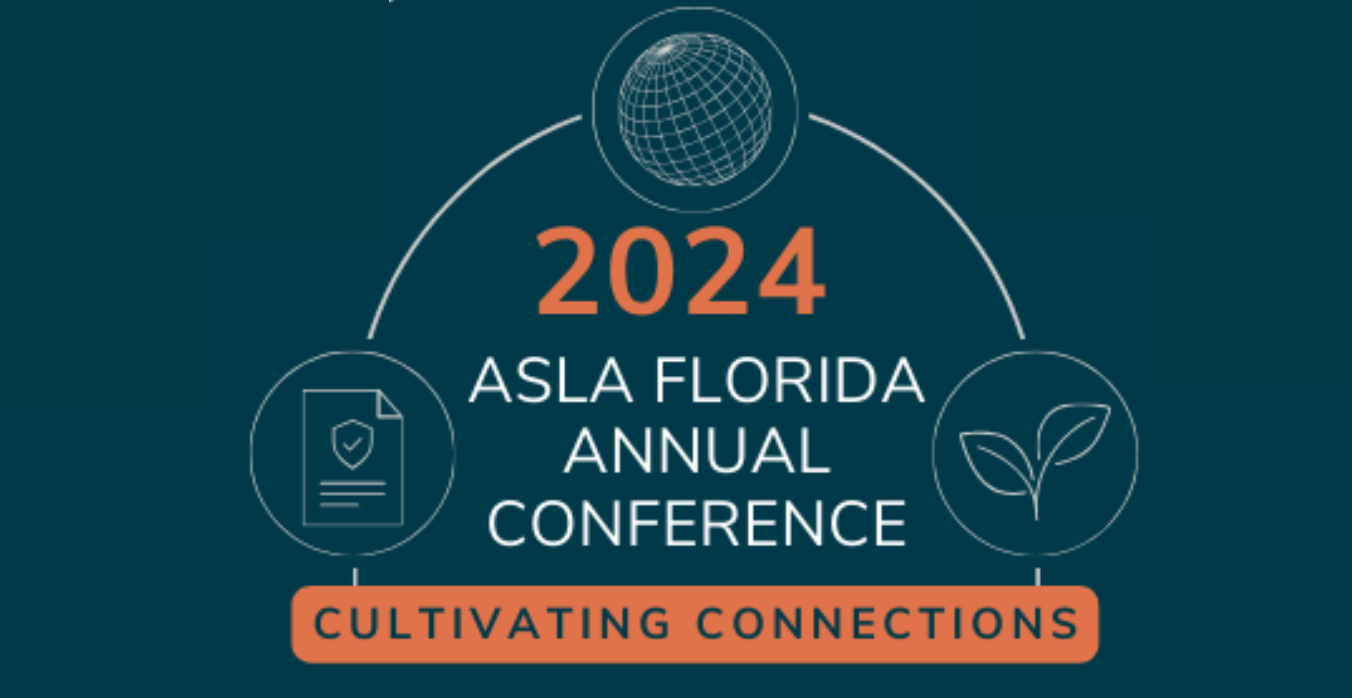2024 ASLA FLORIDA ANNUAL CONFERENCE + EXPO | Corridor Connect