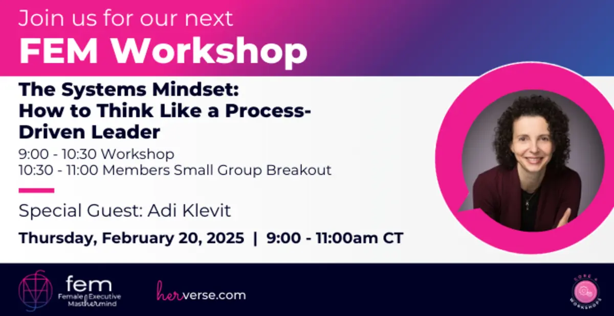 FEM Workshop: The Systems Mindset: How to Think Like a Process-Driven ...