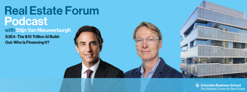 Real Estate Forum Podcast S3E4: The $10 Trillion AI Build-Out: Who Is Financing It?