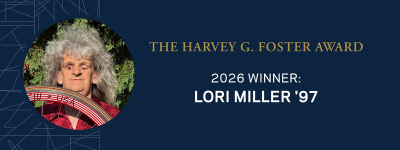 The 2026 Harvey G. Foster Award: Lori Miller '97
