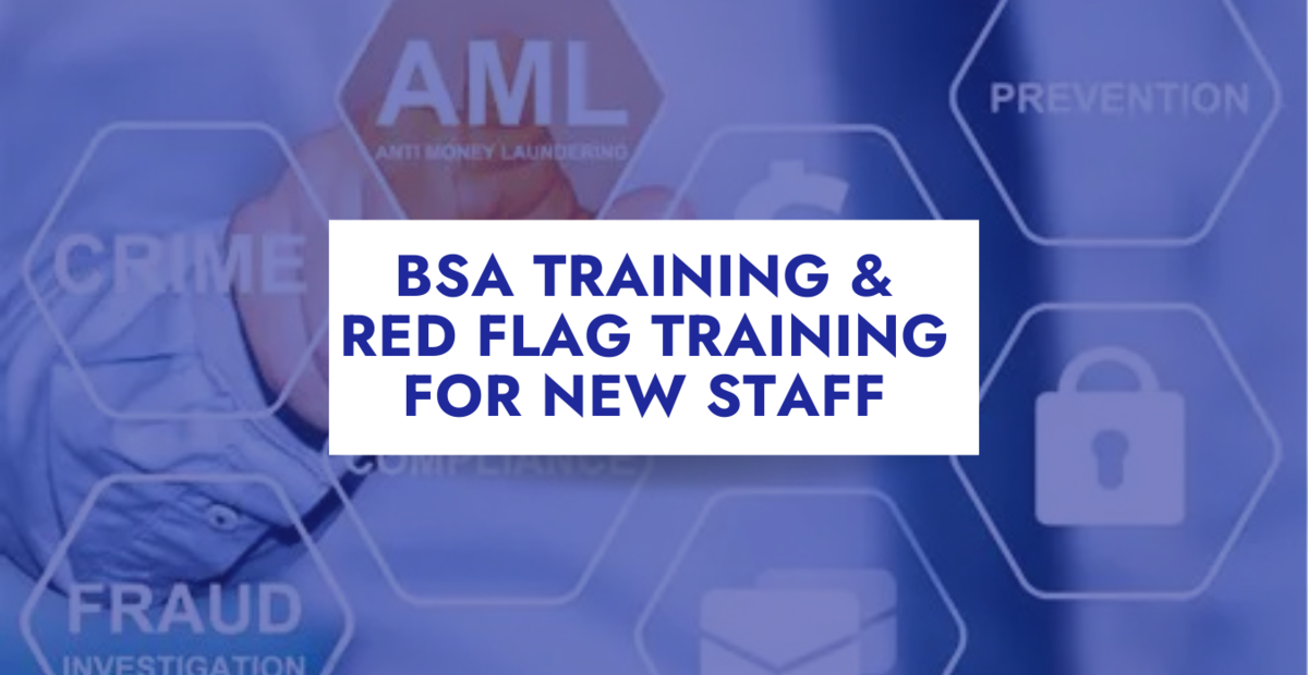BSA Training & Red Flag Training for New Staff | Connecticut's Credit ...