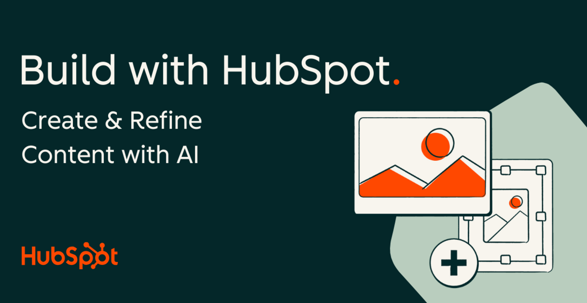 Hubstudio Build With HubSpot: Create & Refine Content With AI | HubSpot Academy ...