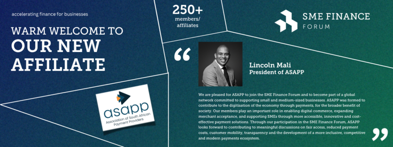 ASAPP, an Association Advancing a More Inclusive Digital Payments Ecosystem in South Africa, Joins the SME Finance Forum