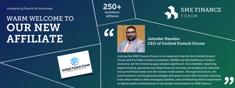 Unified Fintech Forum, India’s Digital Finance Industry Body, Joins the SME Finance Forum